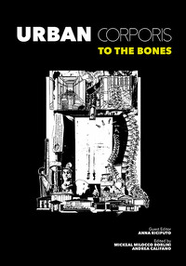 Urban Corporis. To the Bones - Librerie.coop Urban Corporis. To the Bones - Librerie.coop