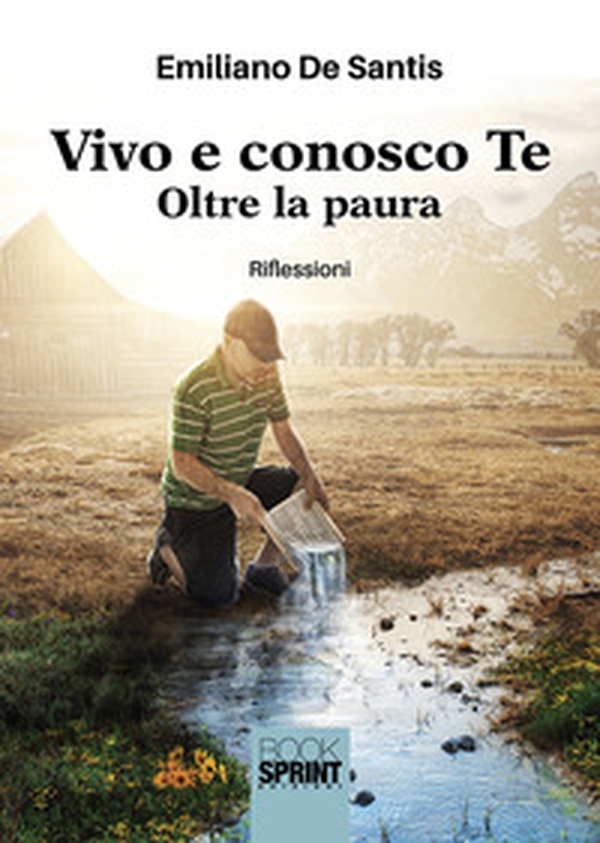 Vivo e conosco Te. Oltre la paura - Librerie.coop Vivo e conosco Te. Oltre la paura - Librerie.coop