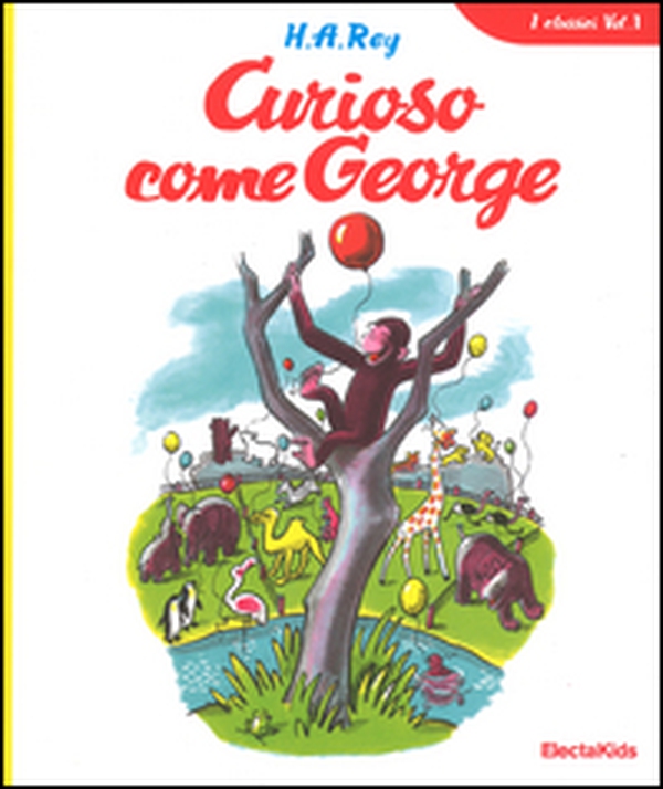 Curioso come George - Librerie.coop Curioso come George - Librerie.coop