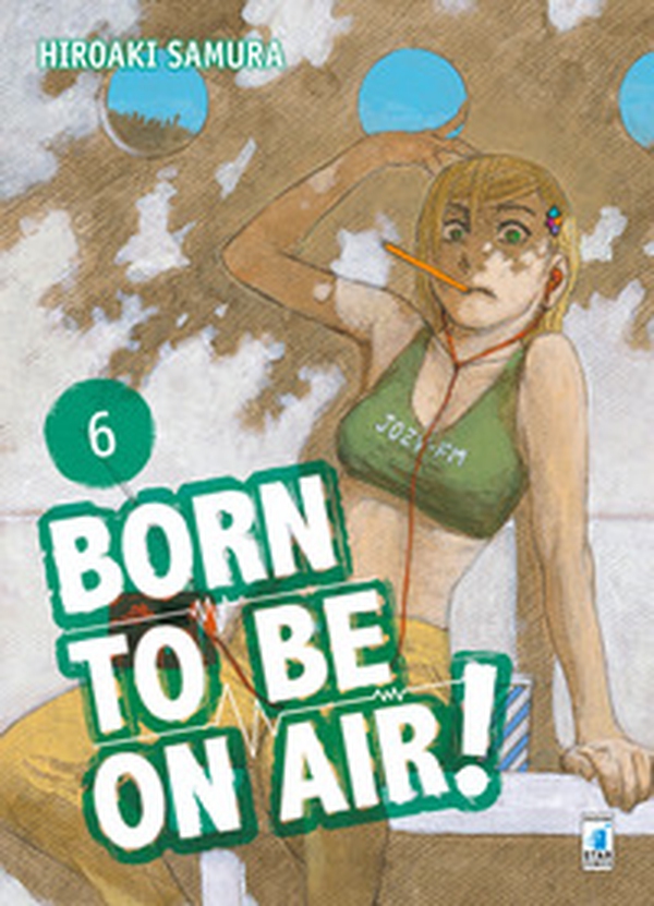 Born to be on air! - Vol. 6 - Librerie.coop Born to be on air! - Vol. 6 - Librerie.coop