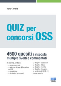 Quiz per concorsi OSS. 4500 quesiti a risposta multipla svolti e commentati - Librerie.coop
