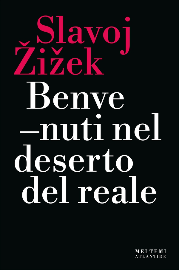 Benvenuti nel deserto del reale - Librerie.coop Benvenuti nel deserto del reale - Librerie.coop