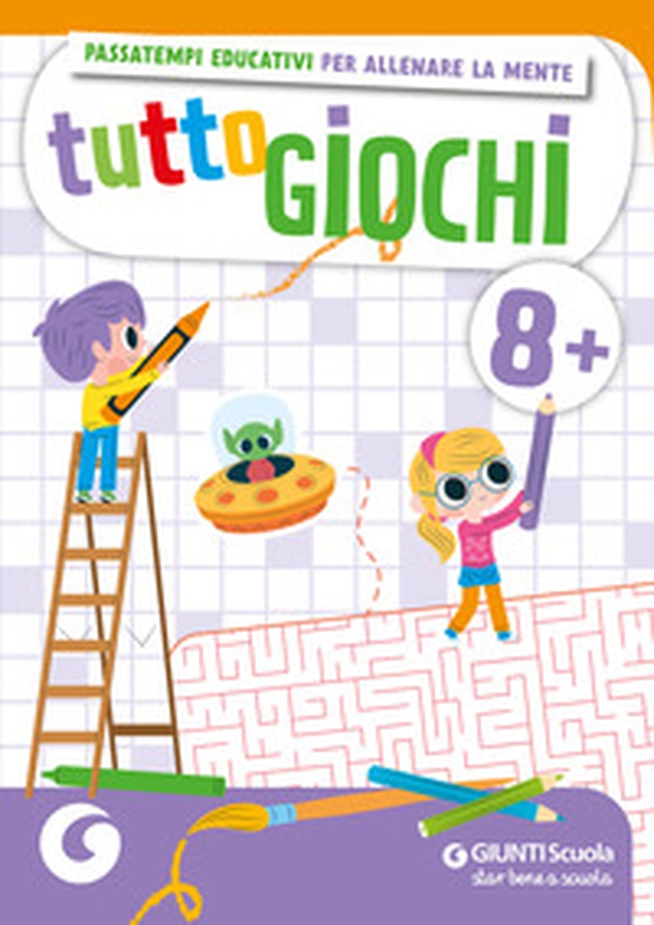 Tuttogiochi. 8 anni - Librerie.coop Tuttogiochi. 8 anni - Librerie.coop