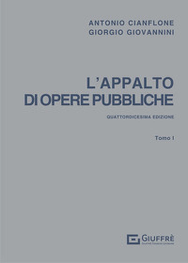 L'appalto di opere pubbliche - Librerie.coop L'appalto di opere pubbliche - Librerie.coop