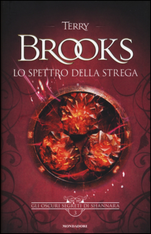 Lo spettro della strega. Gli oscuri segreti di Shannara - Librerie.coop Lo spettro della strega. Gli oscuri segreti di Shannara - Librerie.coop