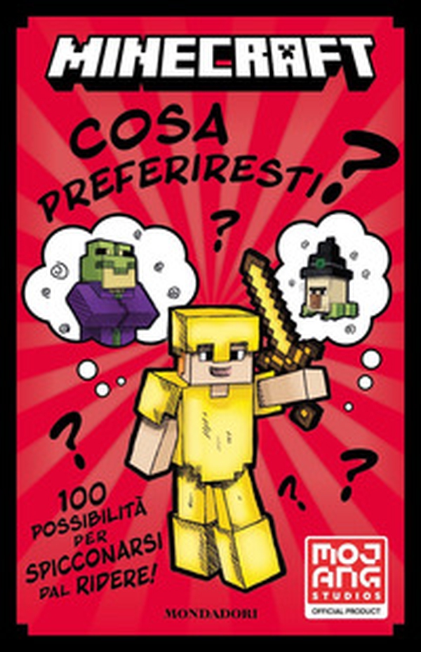Minecraft. Cosa preferiresti? 100 possibilità per spicconarsi dal ridere - Librerie.coop Minecraft. Cosa preferiresti? 100 possibilità per spicconarsi dal ridere - Librerie.coop