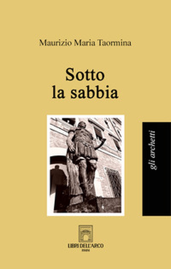 Sotto la sabbia - Librerie.coop Sotto la sabbia - Librerie.coop
