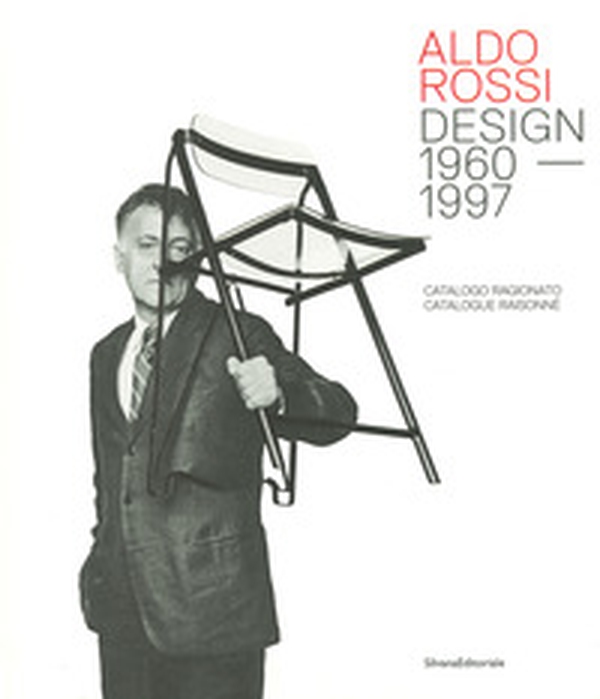 Aldo Rossi. Design 1980-1997. Catalogo ragionato. Ediz. italiana e inglese - Librerie.coop Aldo Rossi. Design 1980-1997. Catalogo ragionato. Ediz. italiana e inglese - Librerie.coop