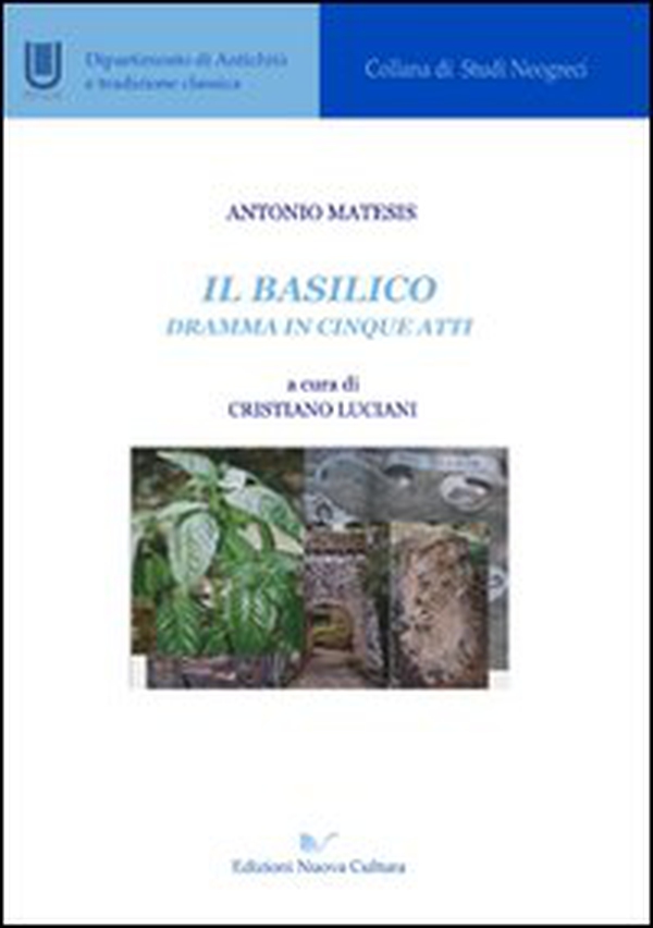 Il basilico. Dramma in cinque atti - Librerie.coop Il basilico. Dramma in cinque atti - Librerie.coop