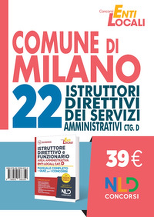 Concorso comune di Milano. 22 posti per istruttori amministrativi Cat. D - Librerie.coop Concorso comune di Milano. 22 posti per istruttori amministrativi Cat. D - Librerie.coop