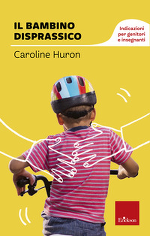 Il bambino disprassico. Indicazioni per genitori e insegnanti - Librerie.coop Il bambino disprassico. Indicazioni per genitori e insegnanti - Librerie.coop