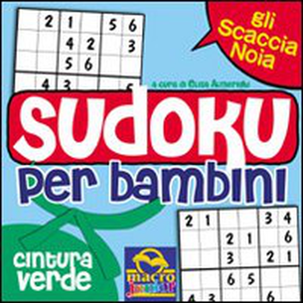 Sudoku per bambini. Cintura verde - Librerie.coop Sudoku per bambini. Cintura verde - Librerie.coop