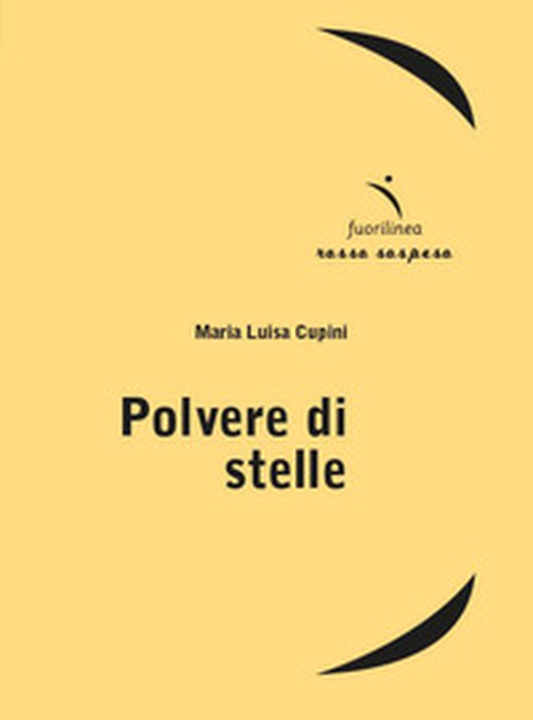 Polvere di stelle - Librerie.coop Polvere di stelle - Librerie.coop