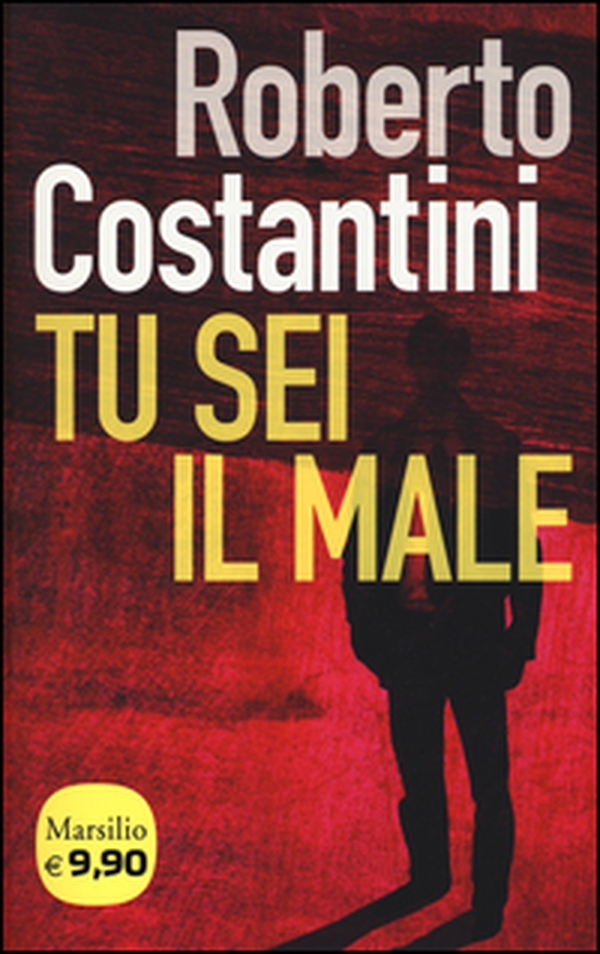 Tu sei il male. La Trilogia del male - Librerie.coop Tu sei il male. La Trilogia del male - Librerie.coop