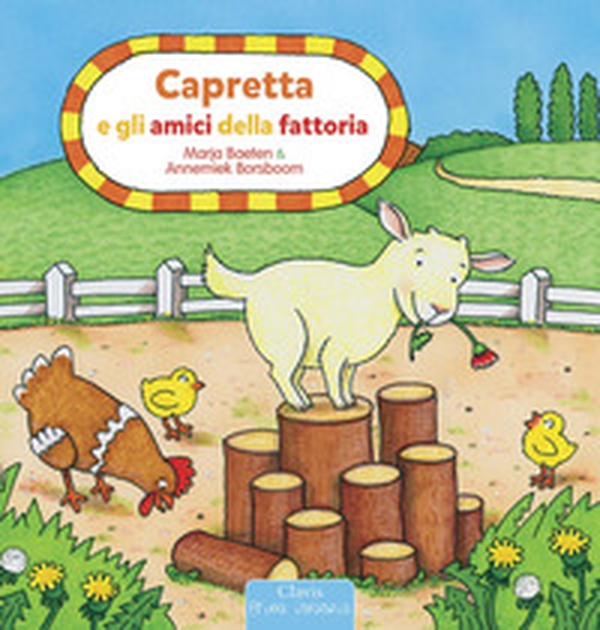 Capretta e gli amici della fattoria - Librerie.coop Capretta e gli amici della fattoria - Librerie.coop