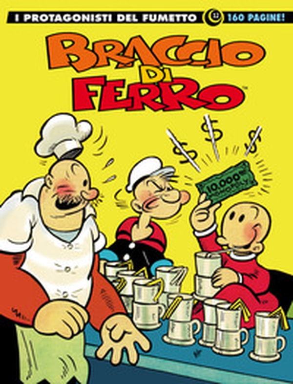 Braccio di Ferro. I protagonisti del fumetto - Librerie.coop Braccio di Ferro. I protagonisti del fumetto - Librerie.coop
