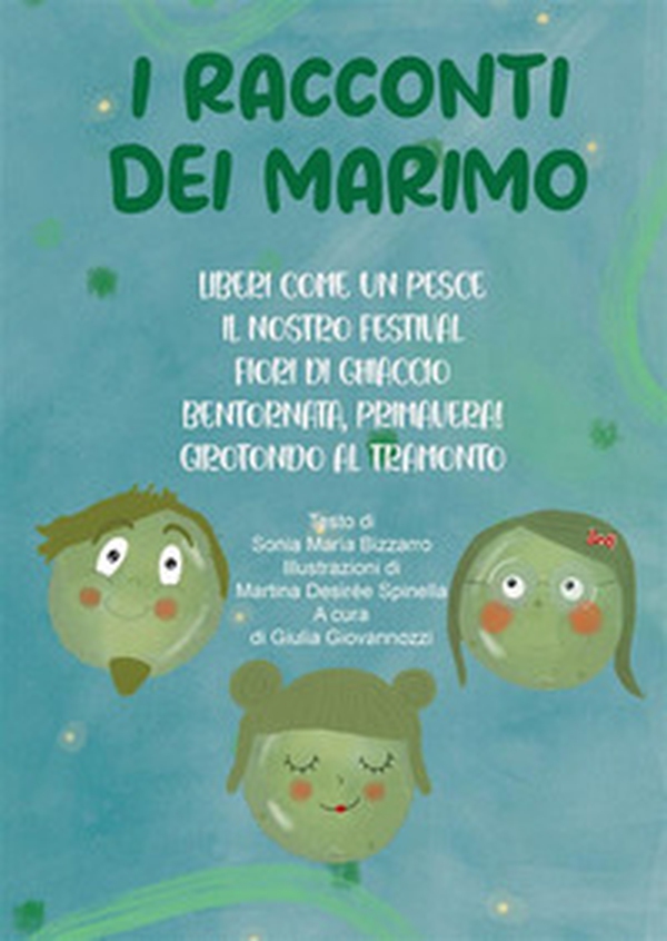 I racconti dei Marimo. Liberi come un pesce-Il nostro festival-Fiori di ghiaccio-Bentornata, primavera!-Girotondo al tramonto - Librerie.coop I racconti dei Marimo. Liberi come un pesce-Il nostro festival-Fiori di ghiaccio-Bentornata, primavera!-Girotondo al tramonto - Librerie.coop