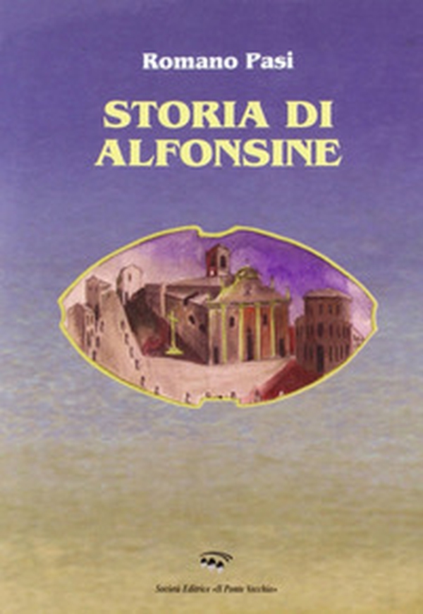 Storia di Alfonsine - Librerie.coop Storia di Alfonsine - Librerie.coop