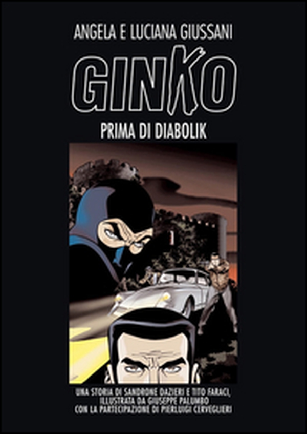 Ginko prima di Diabolik - Librerie.coop Ginko prima di Diabolik - Librerie.coop