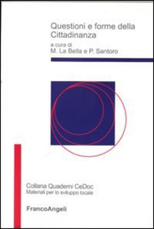 Questioni e forme della cittadinanza - Librerie.coop Questioni e forme della cittadinanza - Librerie.coop