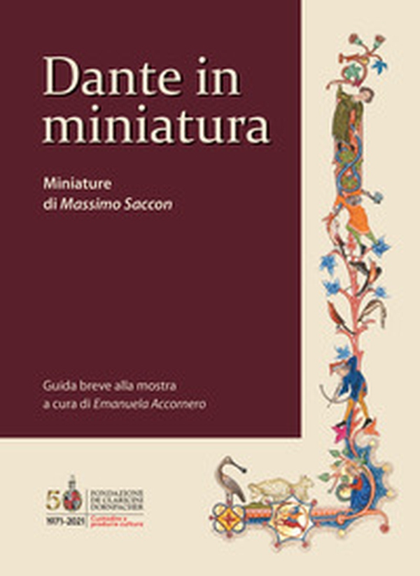 Dante in miniatura. Miniature di Massimo Saccon - Librerie.coop Dante in miniatura. Miniature di Massimo Saccon - Librerie.coop
