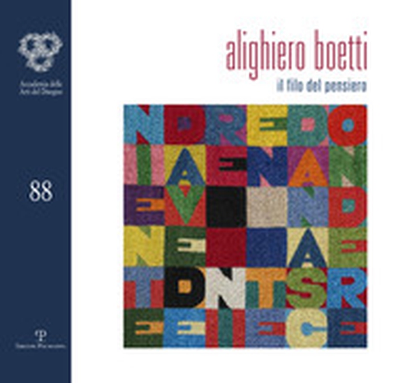 Alighiero Boetti. Il filo del pensiero - Librerie.coop Alighiero Boetti. Il filo del pensiero - Librerie.coop