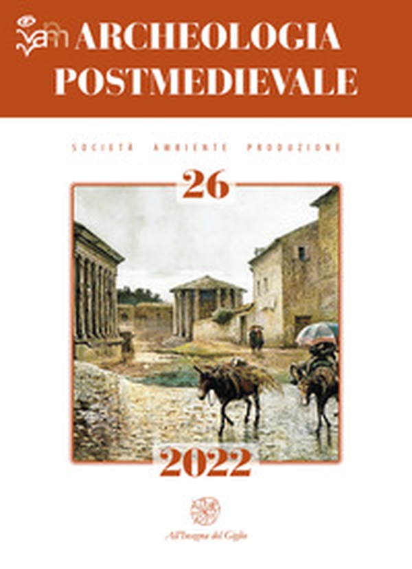 Archeologia postmedievale. Società, ambiente, produzione. Ediz. italiana e inglese - Vol. 26 - Librerie.coop Archeologia postmedievale. Società, ambiente, produzione. Ediz. italiana e inglese - Vol. 26 - Librerie.coop
