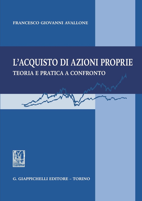 L'acquisto di azioni proprie - Librerie.coop L'acquisto di azioni proprie - Librerie.coop