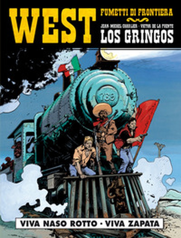 Viva Naso rotto. Viva Zapata. Los gringos - Vol. 3 - Librerie.coop Viva Naso rotto. Viva Zapata. Los gringos - Vol. 3 - Librerie.coop