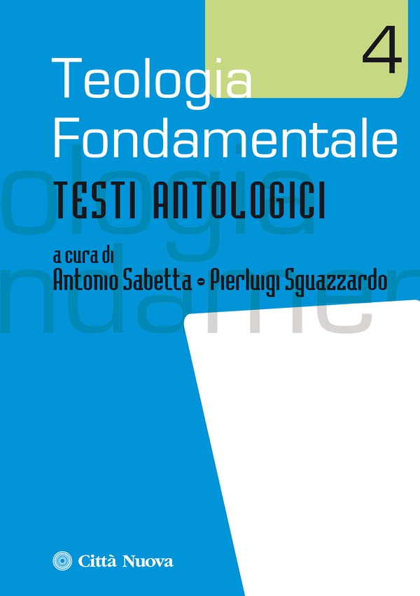 Teologia fondamentale 4 - Librerie.coop Teologia fondamentale 4 - Librerie.coop
