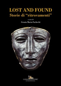 Lost and found. Storie di «ritrovamenti». Ediz. italiana e inglese - Librerie.coop