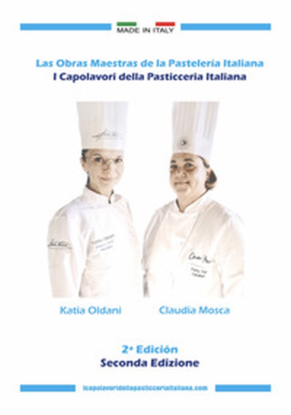 Las obras maestras de la pasteleria italiana-I capolavori della pasticceria italiana - Librerie.coop Las obras maestras de la pasteleria italiana-I capolavori della pasticceria italiana - Librerie.coop