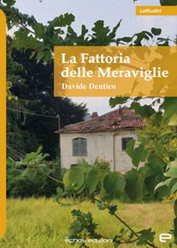 La fattoria delle meraviglie - Librerie.coop La fattoria delle meraviglie - Librerie.coop