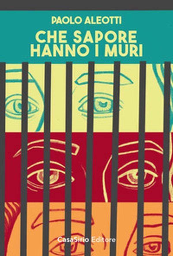 Che sapore hanno i muri - Librerie.coop Che sapore hanno i muri - Librerie.coop