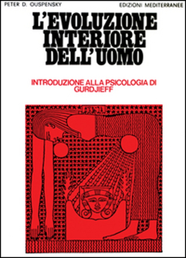 L'evoluzione interiore dell'uomo - Librerie.coop L'evoluzione interiore dell'uomo - Librerie.coop