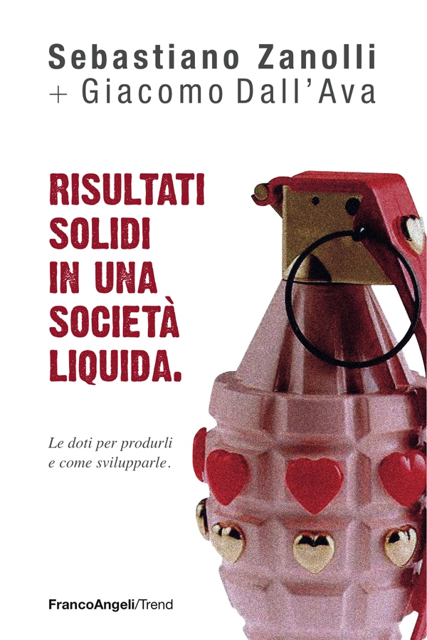Risultati solidi in una società liquida - Librerie.coop Risultati solidi in una società liquida - Librerie.coop