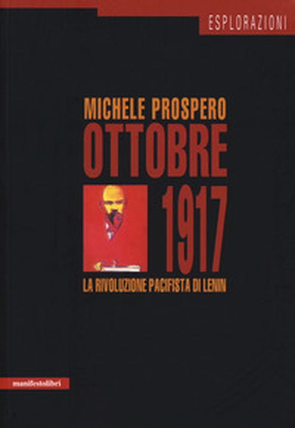Ottobre 1917. La rivoluzione pacifista di Lenin - Librerie.coop Ottobre 1917. La rivoluzione pacifista di Lenin - Librerie.coop