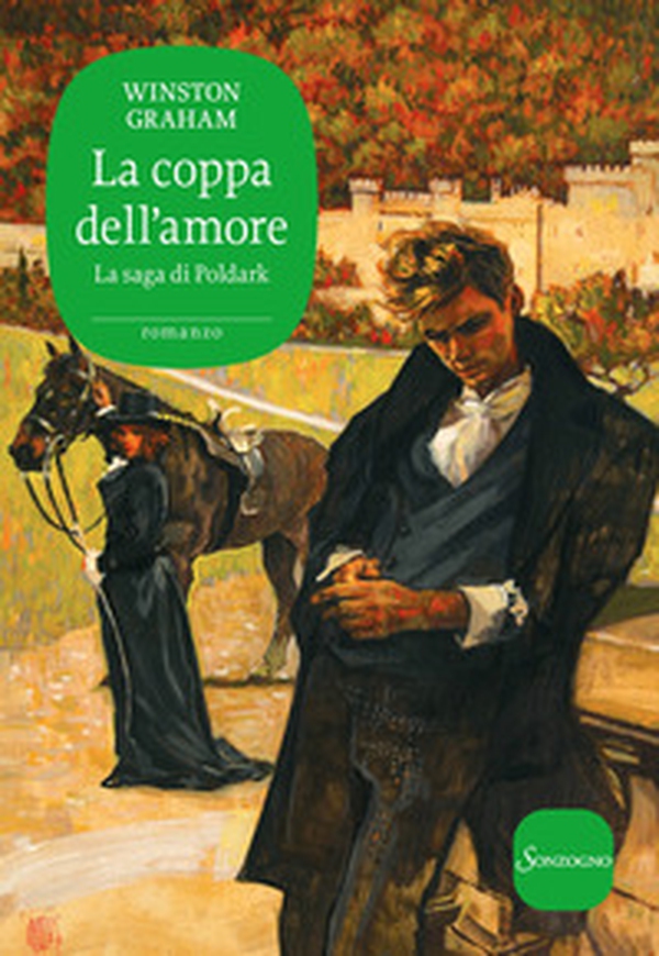 La coppa dell'amore. La saga di Poldark - Vol. 10 - Librerie.coop La coppa dell'amore. La saga di Poldark - Vol. 10 - Librerie.coop