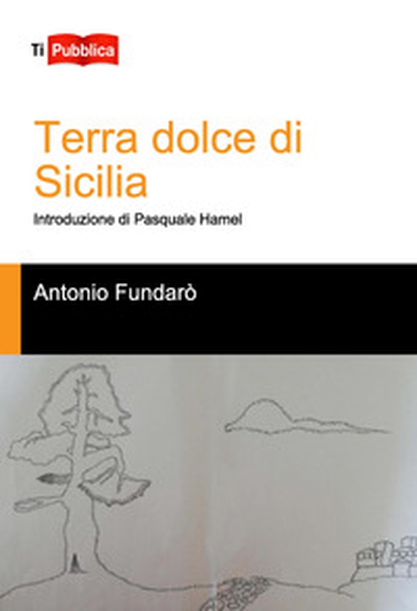 Terra dolce di Sicilia - Librerie.coop Terra dolce di Sicilia - Librerie.coop