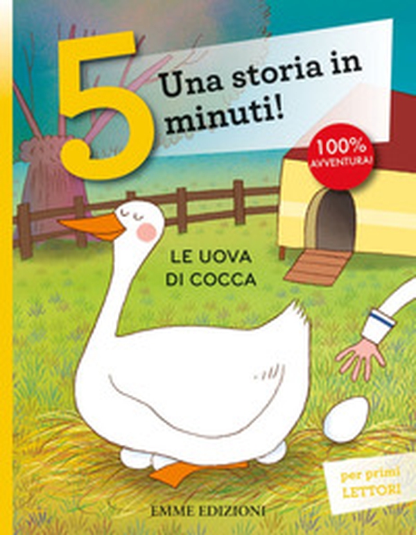 Le uova di Cocca. Una storia in 5 minuti! - Librerie.coop Le uova di Cocca. Una storia in 5 minuti! - Librerie.coop
