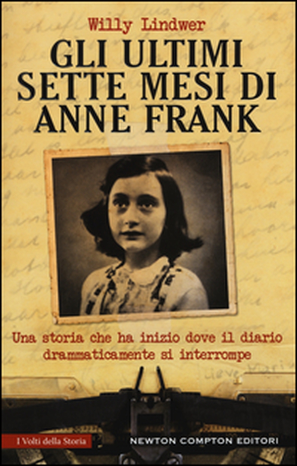 Gli ultimi sette mesi di Anna Frank - Librerie.coop Gli ultimi sette mesi di Anna Frank - Librerie.coop