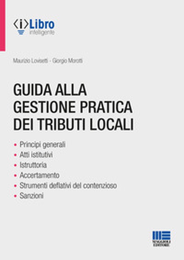 Guida alla gestione pratica dei tributi locali - Librerie.coop Guida alla gestione pratica dei tributi locali - Librerie.coop