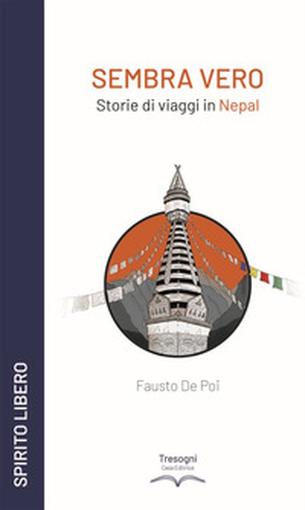 Sembra vero. Storie di viaggi in Nepal - Librerie.coop Sembra vero. Storie di viaggi in Nepal - Librerie.coop