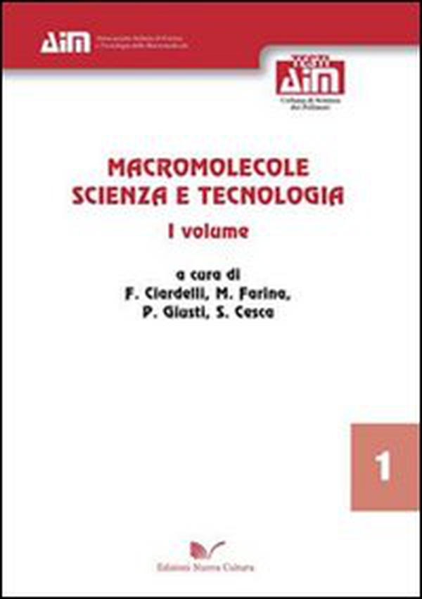 Macromolecole. Scienza e tecnologia - Librerie.coop Macromolecole. Scienza e tecnologia - Librerie.coop
