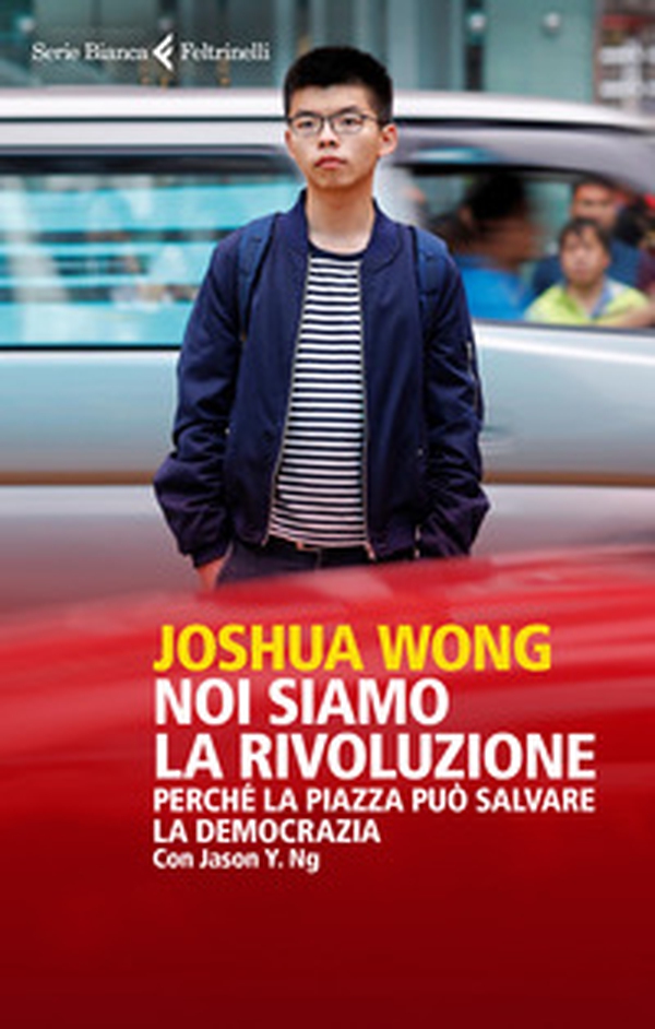 Noi siamo la rivoluzione. Perché la piazza può salvare la democrazia - Librerie.coop Noi siamo la rivoluzione. Perché la piazza può salvare la democrazia - Librerie.coop