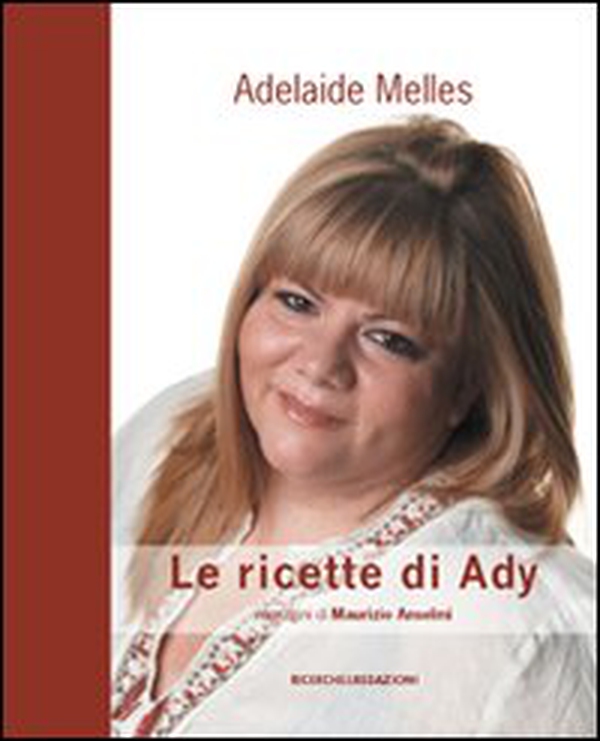 Le ricette di Ady - Librerie.coop Le ricette di Ady - Librerie.coop