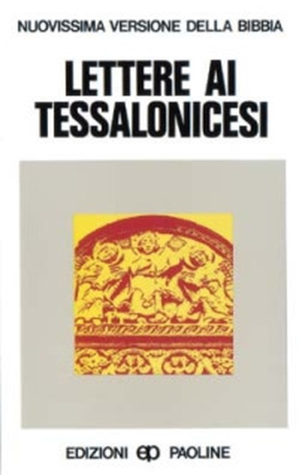 Lettere ai tessalonicesi - Librerie.coop Lettere ai tessalonicesi - Librerie.coop