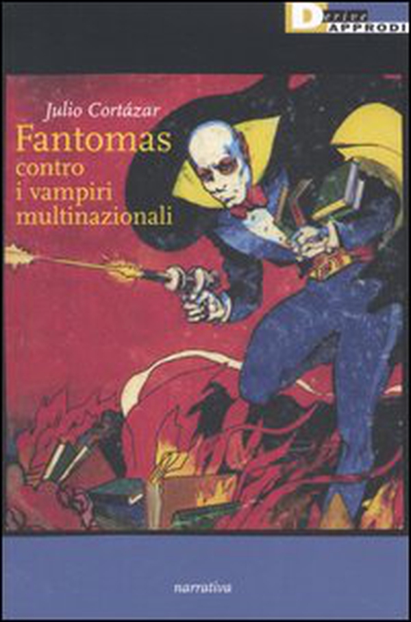 Fantomas contro i vampiri multinazionali - Librerie.coop Fantomas contro i vampiri multinazionali - Librerie.coop