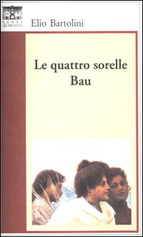 Le quattro sorelle Bau - Librerie.coop Le quattro sorelle Bau - Librerie.coop