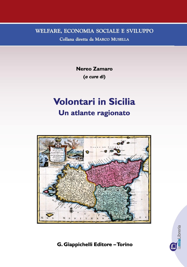 Volontari in Sicilia: un atlante ragionato - Librerie.coop Volontari in Sicilia: un atlante ragionato - Librerie.coop